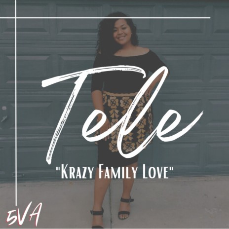 Krazy Family Love ft. Tele Tu'itupou Kutu | Boomplay Music