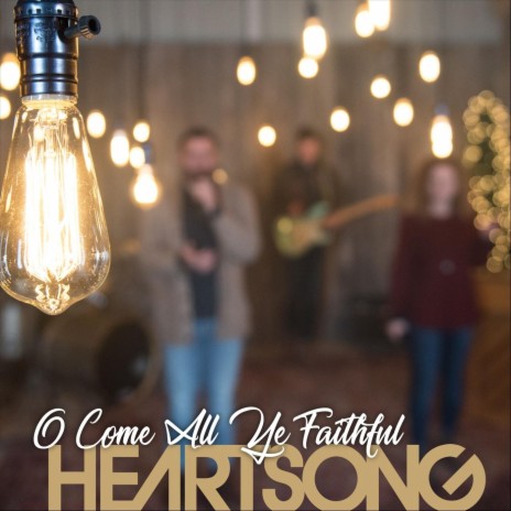 O Come All Ye Faithful | Boomplay Music