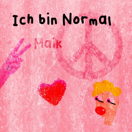 Ich bin Normal | Boomplay Music