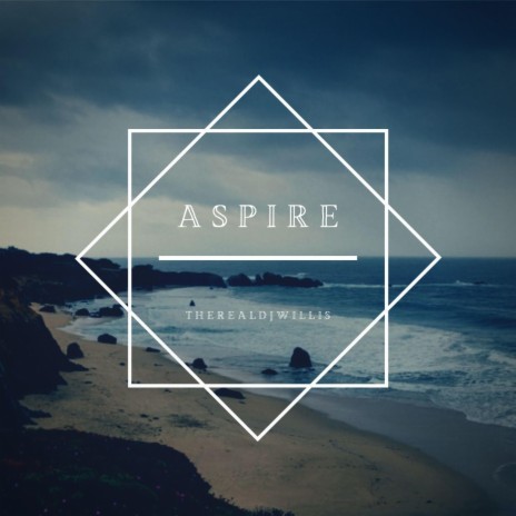 Aspire | Boomplay Music