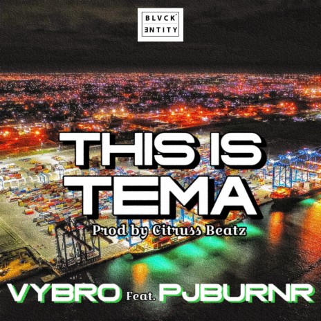 This Is Tema ft. PJBurnr | Boomplay Music