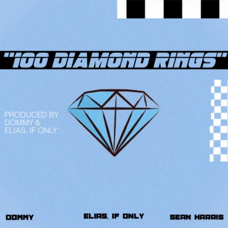 100 Diamond Rings ft. Sean Harris & Elias If Only
