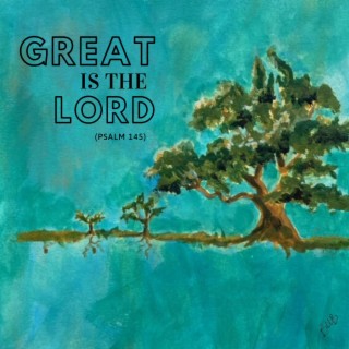 Great is the Lord (Acoustic)