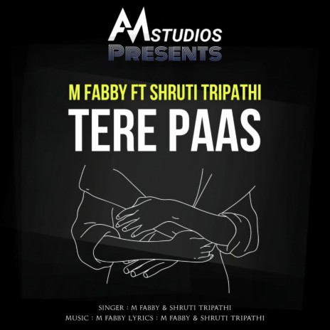 Tere Paas (feat. Shruti Tripathi) | Boomplay Music