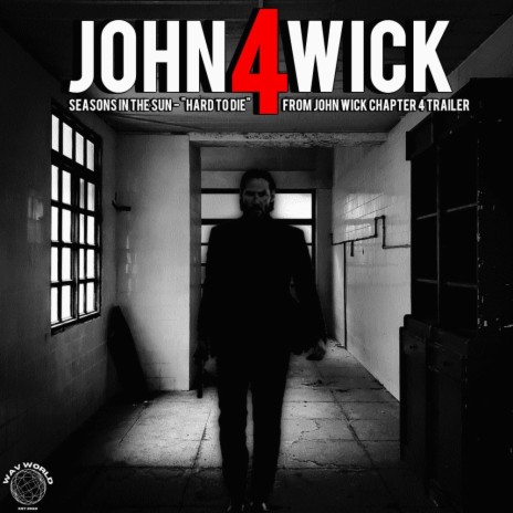John Wick: Chapter 4 Hard To Die | Boomplay Music