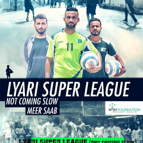 Lyari Super League Soccer Lyari Rap (feat. Meer Saab) | Boomplay Music