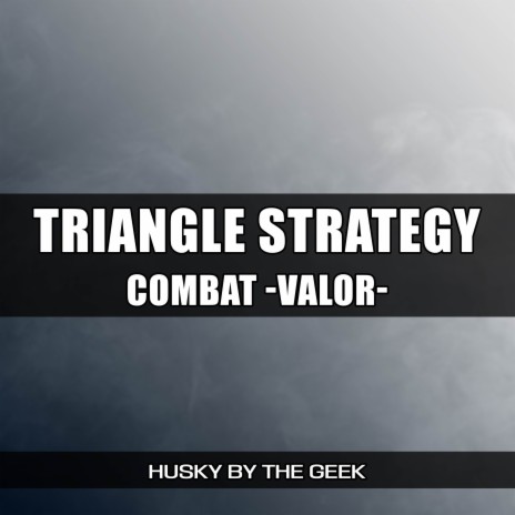 Combat -Valor- (From Triangle Strategy) (Metal Version) | Boomplay Music