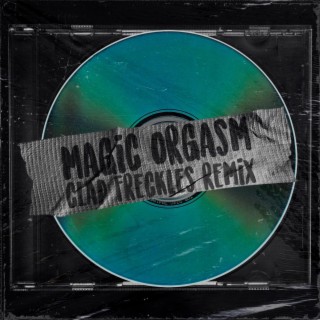 Magic Orgasm (Remix) | Boomplay Music