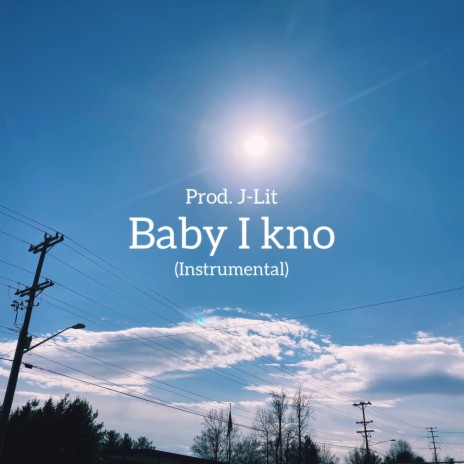 Baby I kno (Instrumental) | Boomplay Music
