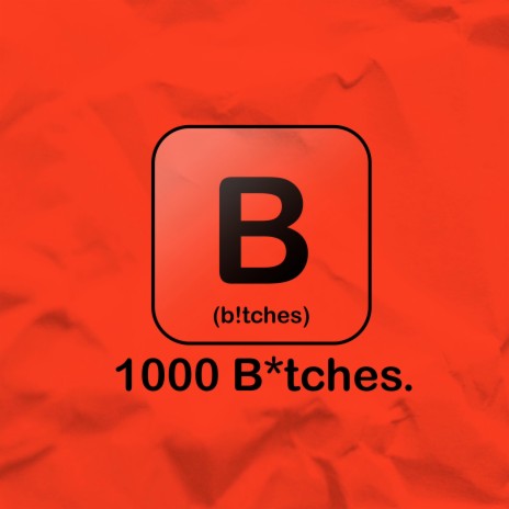 1000 bitches | Boomplay Music