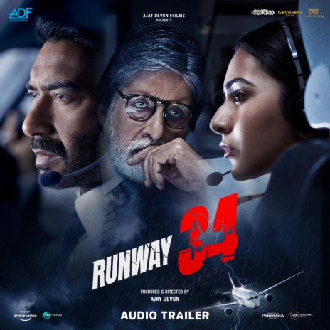 Runway 34 (Audio Trailer) (From Runway 34) ft. Ajay Devgn, Boman Irani, Rakul Preet Singh, Angira Dhar & Aakanksha Singh | Boomplay Music