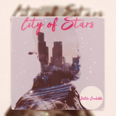 City Of Stars | Boomplay Music