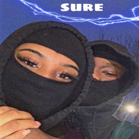 SURE ft. 1000 streets | Boomplay Music