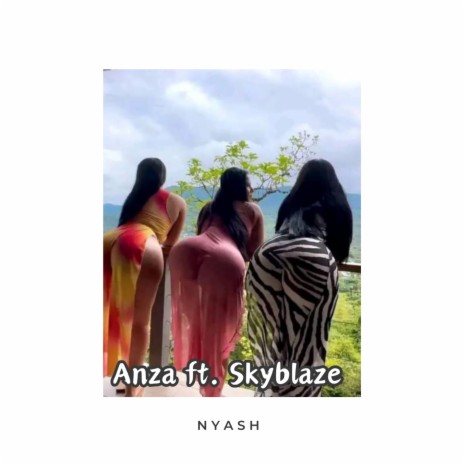 Nyash ft. Skyblaze | Boomplay Music