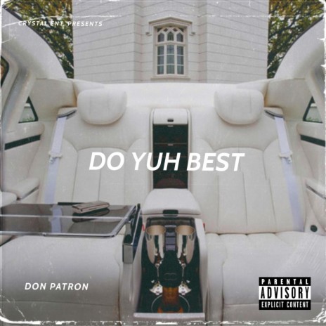 Do Yuh Best | Boomplay Music