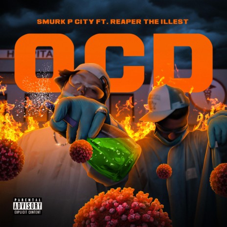 OCD ft. Reaper The Illest | Boomplay Music