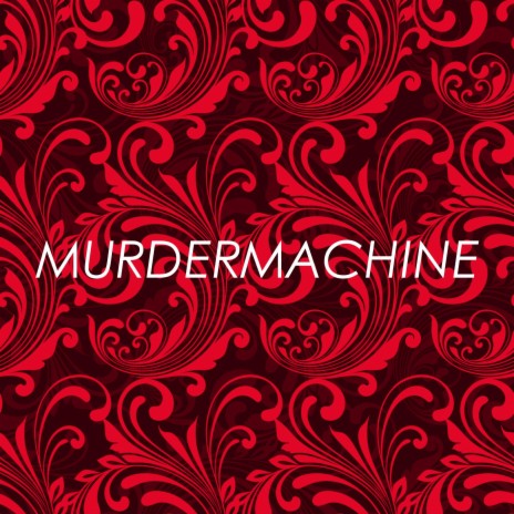 MURDERMACHINE ft. Shades Archer | Boomplay Music