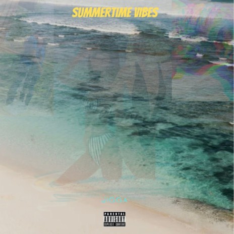 Summertime Vibes | Boomplay Music