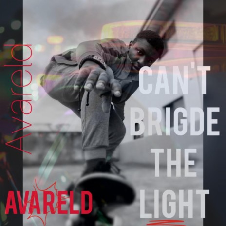 Can't brigde the light | Boomplay Music