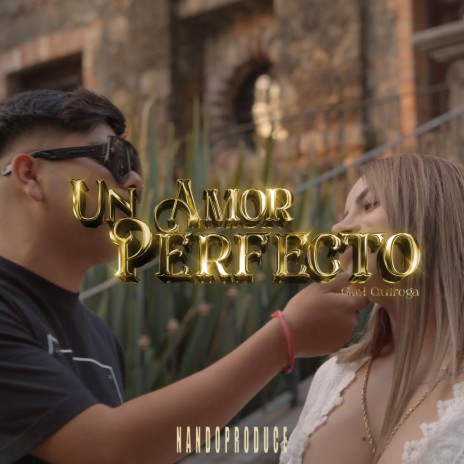 Un Amor Perfecto | Boomplay Music