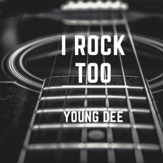 I Rock Too