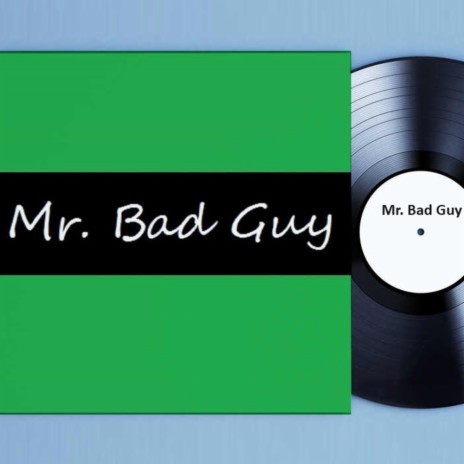 Mr. Bad Guy RM24