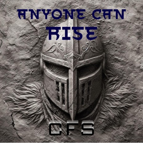 Anyone Can Rise | Boomplay Music