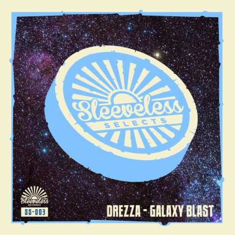 Galaxy Blast | Boomplay Music