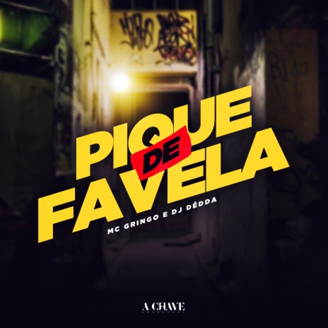 Pique de Favela ft. MC Gringo | Boomplay Music