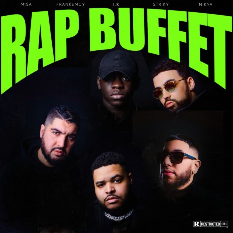 Rap Buffet ft. Misa, Striky, T.K & Frank'emcy | Boomplay Music