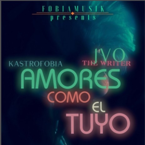 Amores Como el Tuyo ft. JVO the Writer | Boomplay Music