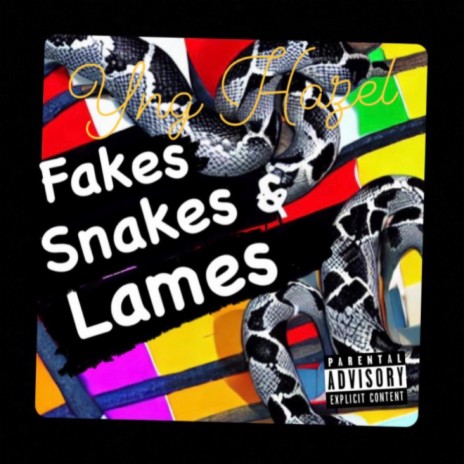 FSL (Fakes Snakes Lames) | Boomplay Music