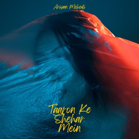 Taaron Ke Shehar Mein | Boomplay Music