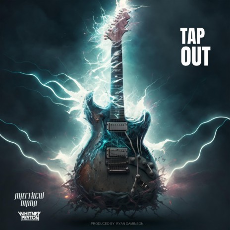 Tap Out ft. Matthew Diana | Boomplay Music