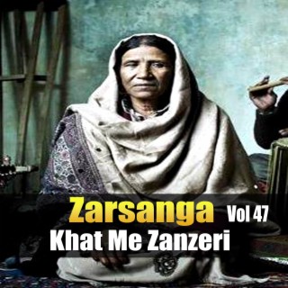 Khat Me Zanzeri, Vol. 47