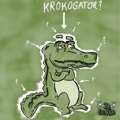 Krokogator (Alligator? Krokodil!)
