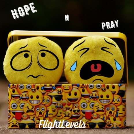 Hope n Pray | Boomplay Music