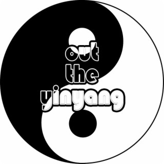 Out The YinYang