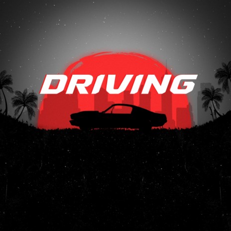 Driving | Boomplay Music