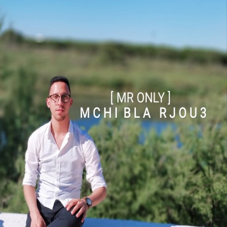 Mchi bla rjou3 | Boomplay Music