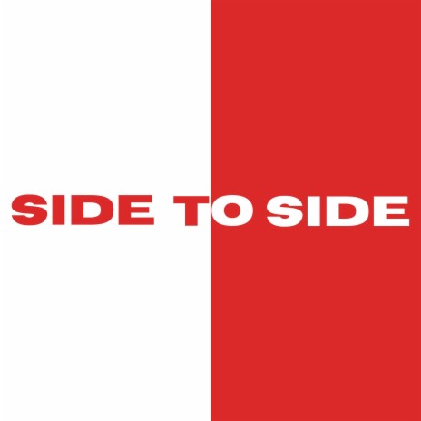 Side To Side | Boomplay Music