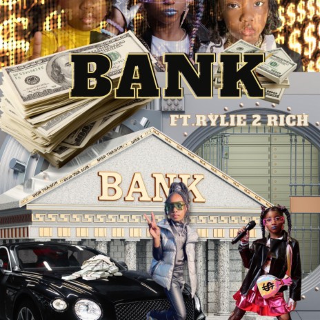 Bank ft. Rylie2Rich | Boomplay Music