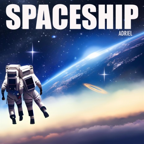 Spaceship | Boomplay Music