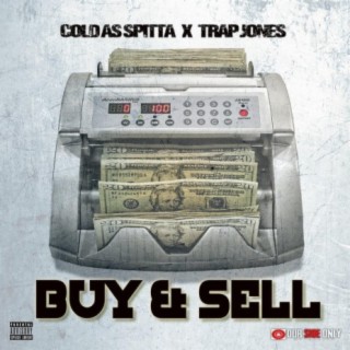 Buy & Sell (feat. Trap Jones)