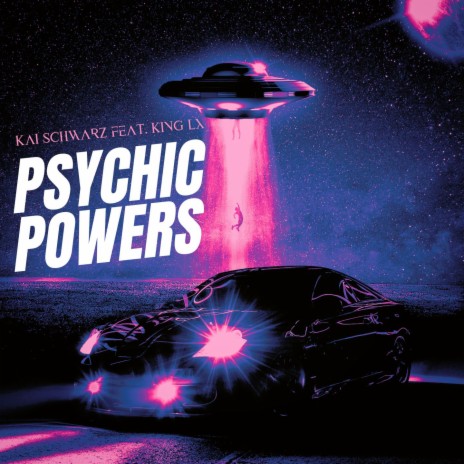 Psychic Powers ft. KING LX | Boomplay Music