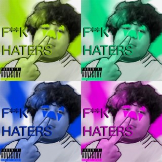 Fuck Haters