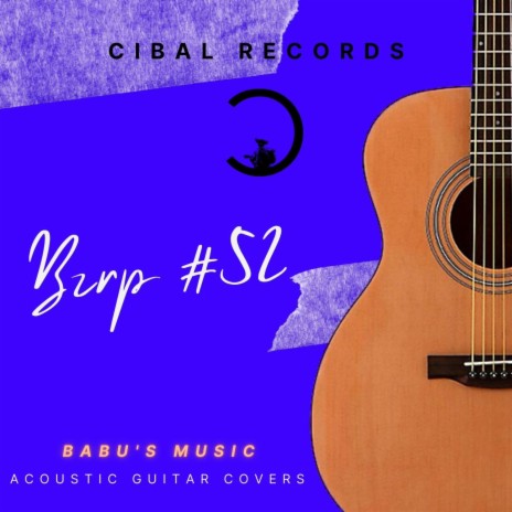 Bzrp Music Sessions, Vol. 52 (Acoustic Guitar Cover) | Boomplay Music