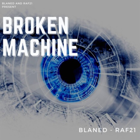 Broken Machine (feat. Blaned) | Boomplay Music