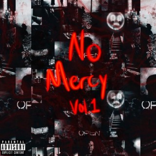 No Mercy, Vol. 1
