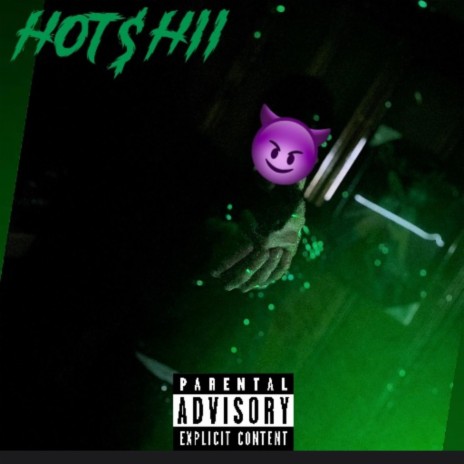 Hot$hii | Boomplay Music